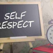 How To Build Your Self Respect : A Complete Guide