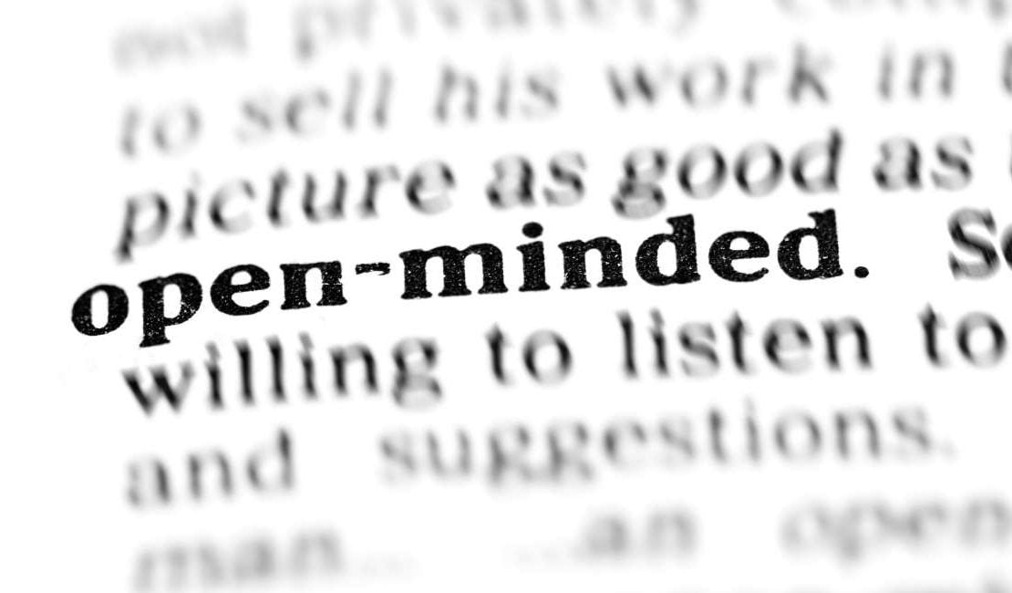 Open-Minded – Why It Matters and How to Do It Right