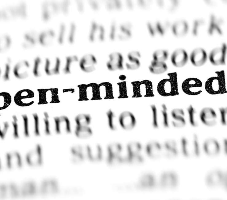 Open-Minded – Why It Matters and How to Do It Right